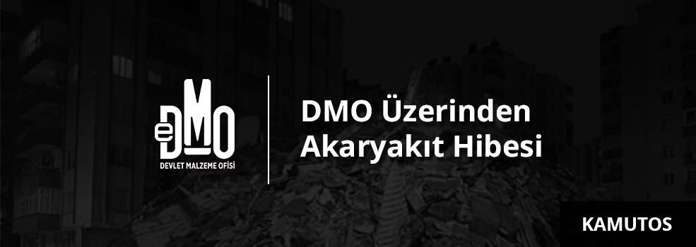 DMO Üzerinden Akaryakıt Hibesi